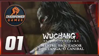 Wuchang Fallen Feathers ➤ Mestre Saqueador - Dhutanga, o Canibal