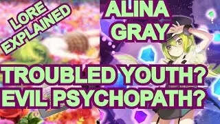 Loretime! Alina Gray EXPLAINED: Troubled Youth or Evil Psychopath?