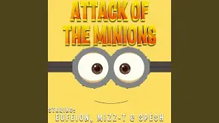 Attack Of he Minions