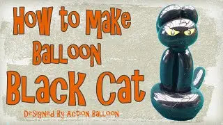 How to make Balloon Black Cat #blackcat   #funnyballoon  #halloween  #happyhalloween  #氣球教學