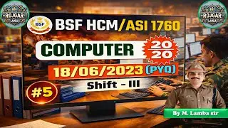 BSF HCM/ASI Computer Previous Year Question Solution 💻🔥 | 2023 Computer Paper-5 | By M. Lamba Sir 🎯