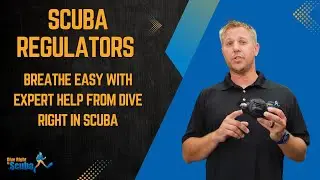 Scuba Regulators: Breathe Easy with Expert Help from Dive Right In Scuba