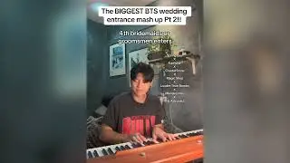 The BIGGEST BTS Wedding Entrance Mash Up Pt 2!!!