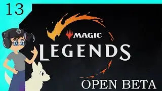 Stitched Bodies | Magic: Legends [OPEN BETA] | Episode 13