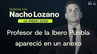 Nacho Lozano en Imagen Noticias | Programa Completo 16/ENERO/2025