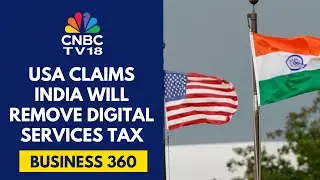 India To Scrap Digital Services Tax: White House Fact Sheet On Trade Deal | CNBC TV18