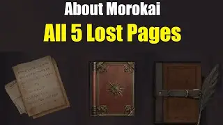 About Morokai - All 5 Lost Pages - Throne And Liberty Collection