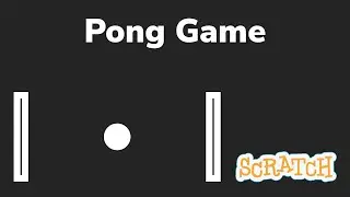 How to Create Pong in Scratch | How to Make Pong in Scratch | Scratch Tutorial