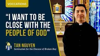 Meet Tan Nguyen - Seminarian for the Diocese of Broken Bay