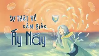 #27 Sự thật đằng sau việc hay cảm thấy áy náy và khó từ chối | Chang A