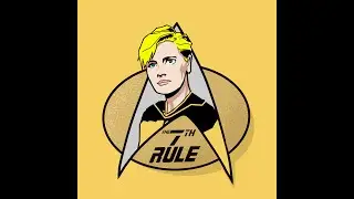 SURPRISE!!! Denise Crosby Joins The 7th Rule Star Trek Podcast to Review TNG Episodes!