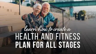 Designing Your Health & Fitness Plan
