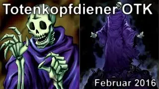Yu-Gi-Oh! | Totenkopfdiener OTK Deck (Februar 2016)
