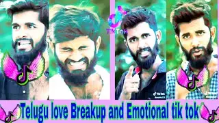Telugu Love Breakup and Emotional Tiktok Videos