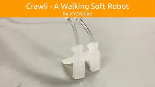 Crawli &mdash; простой шагающий мягкий робот
