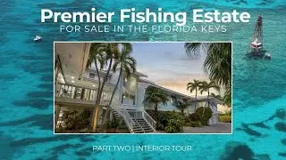 SOLD | Touring a Stunning 7-Bedroom Waterfront Estate in the Florida Keys | Premier Fishing Estate
