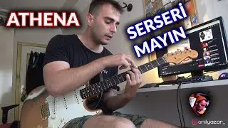 Athena - Serseri Mayın Gitar İnceleme #athena #serserimayın