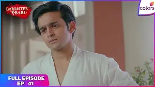 Barrister Babu | Full Episode Ep. 41 | Bondita learns yoga! | Colors TV