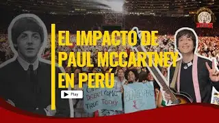 PODCAST UN D&Iacute;A EN LA VIDA, EPISODIO 9: El impacto de Paul McCartney en Per&uacute;