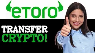How To Transfer Crypto From Etoro To Ledger Nano X (2025)