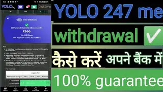 YOLO 24/7 App Review 2023 | Yolo247 se paise kaise kamaye | Yolo247 withdrawal | earn Money online