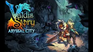 Прохождение Valdis Story: Abyssal City Стрим 1 Normal