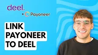 How to Link Payoneer to Deel [2026 Full Guide]