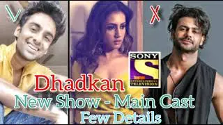 Dhadkan - SonyTv New Show Main Cast & Few Details | 2021 | On Air Date ? | SonyTv Latest News