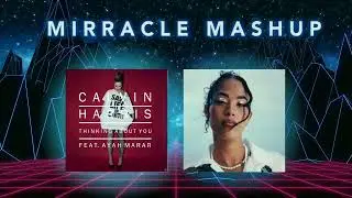 Sonny Fodera, Jazzy - Somedays Mashup x Thinking about you Calvin Harris MIRRACLE mashup