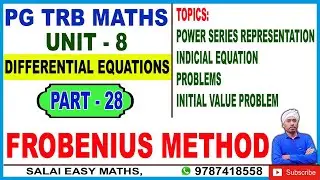 PG TRB MATHS | UNIT 8 | DIFFERENTIAL EQUATIONS | PART 28 | FROBENIUS METHOD | INITIAL VALUE PROBLEM