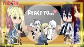 🌔 🐉Equipo Natsu reaccionan a Lucy Heartfilia 🐉🌖 || My Fairy Tail Au || ↓ Ships ↓ ||Gc