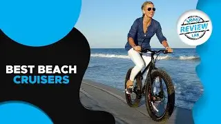▶️Beach Cruisers: Top 5 Best Beach Cruisers For 2020 - [ Buying Guide ]