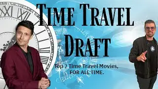 Time for a Time Travel Draft, Top 7 All Time.