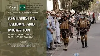 Afghanistan, Taliban, and Migration