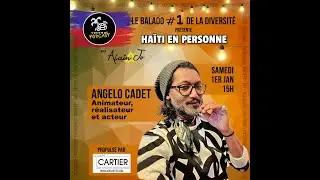 Ha&iuml;ti en personne - Entrevue avec Angelo Cadet