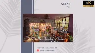 June's Journey Scene 211 Vol 1 Ch 43 Mullar Family Kitchen *Full Mastered Scene* 4K