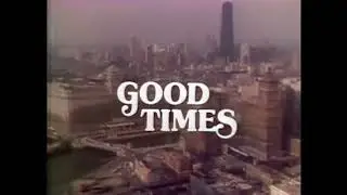 Good Times (1974) Season 1 - Opening Theme