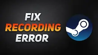 FIX Steam 
