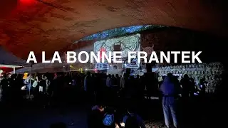 A LA BONNE FRANTEK / 28/08/2021