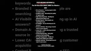 STOP Missing Revenue! 💰 The 10-Point ROI CHEAT SHEET for Modern SEO