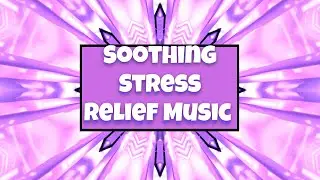 Autism Soothing Stress Relief Music | Soothing Purple Fractals | Gentle Glow Music Channel