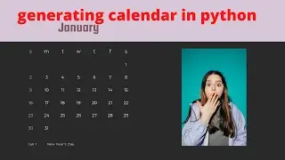 generating calender in python | how to make calendar in python