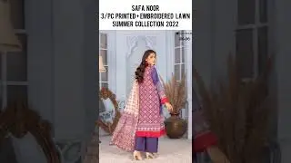 Safa Noor | 3/PC Printed + Embroidered Lawn Suit | WhatsApp: ‪+92&nbsp;3137055720‬
