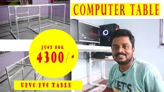 Computer table by UPVC/PVC pipe. Just for 4300/-# Nontraditional Table making ideas.