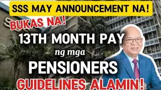 ✅SSS ANNOUNCEMENT 13TH MONTH PAY NG MGA SSS PENSIONERS 2024 GUIDELINES ALAMIN!