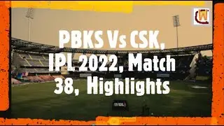 IPL 2022, Match 38(Punjab kings Vs CSK): Highlights