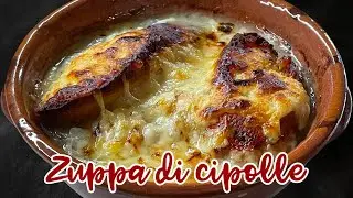 ZUPPA DI CIPOLLE, SOUPE OF ONIONS