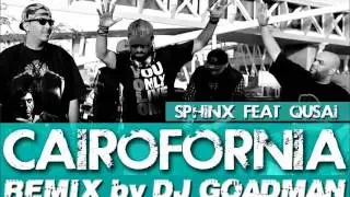 SPHINX feat. QUSAI-CAIROFORNIA (remix)-Prod.by DJ GOADMAN