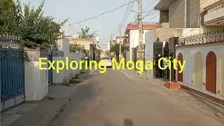 Exploring Moga City, Punjab India