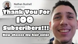 YOU CHOOSE MY HAIR COLOR AS A THANKS FOR 100 SUBSCRIBERS!!!